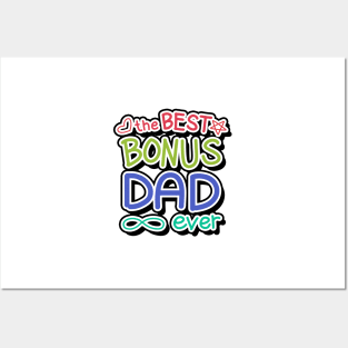 The Best Bonus Dad Ever Posters and Art